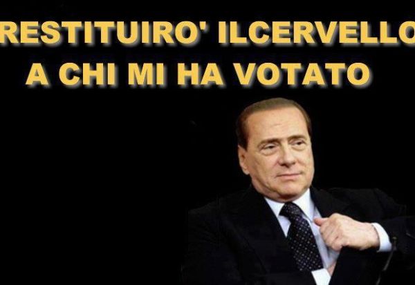 Berlusconi restituisce il cervello