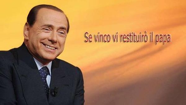 Berlusconi restituisce il Papa